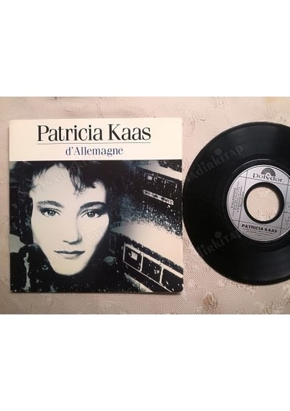 Patrıcıa Kaas - D’allemagne - 1988 Fransa Basım 45 Lik Plak