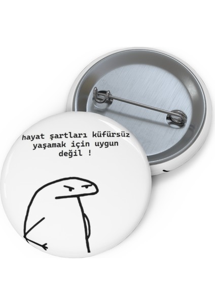 " Hayat Şartları " 58 mm Su Geçirmez Metal Rozet