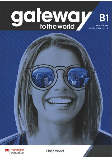 Gateway to the World B1 Student's Book Workbook with App and Digital