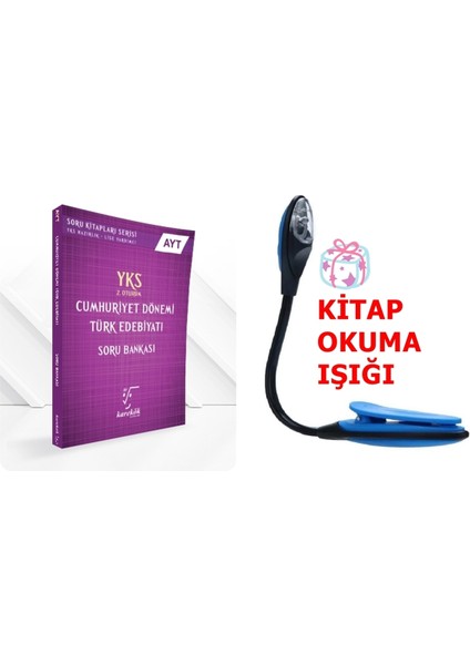 AYT Cumhuriyet Dönemi Türk Edebiyatı Soru Bankası + Kitap Okuma Işığı Hediye
