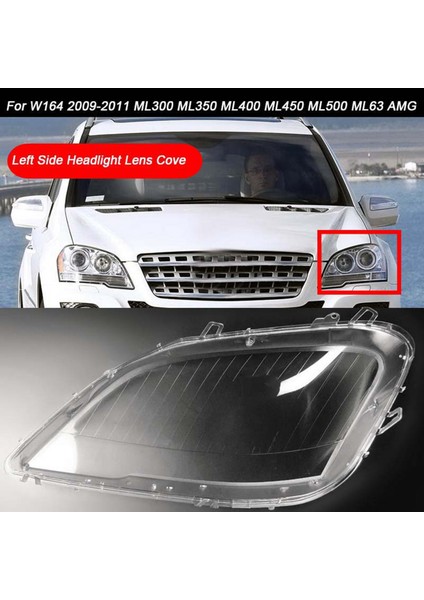 2x W164 2009-11 ml Sınıfı Araba Sol Yan Far Şeffaf Lens Kapağı Başkanı Işık Lambası Abajur Kabuk (Yurt Dışından) fiyatları