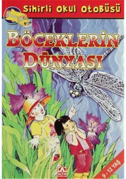 Sihirli Okul Otobüsü Böceklerin Dünyası