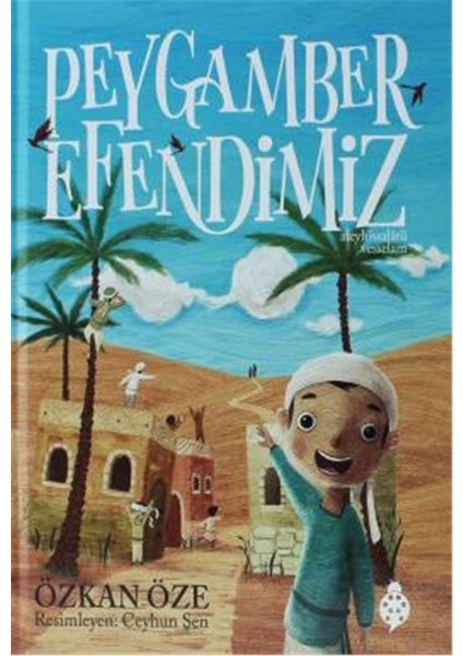 Peygamber Efendimiz (Ciltli)