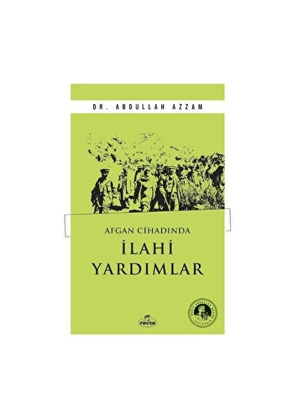 Afgan Cihadında Ilahi Yardımlar