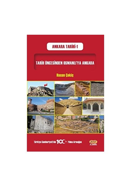 Tarih Öncesinden Osmanlı’ya Ankara