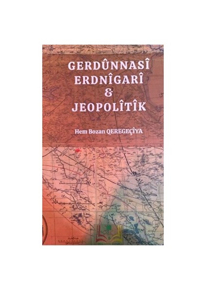 Gerdunnasi Erdnigari ve Jeopolitik