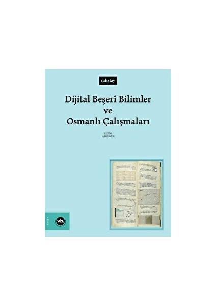 Dijital Beşeri Bilimler ve Osmanlı Çalışmaları