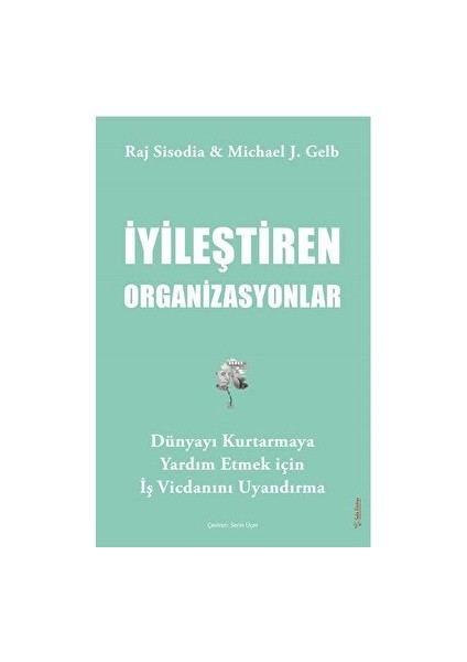 İyileştiren Organizasyonlar - Michael J. Gelb