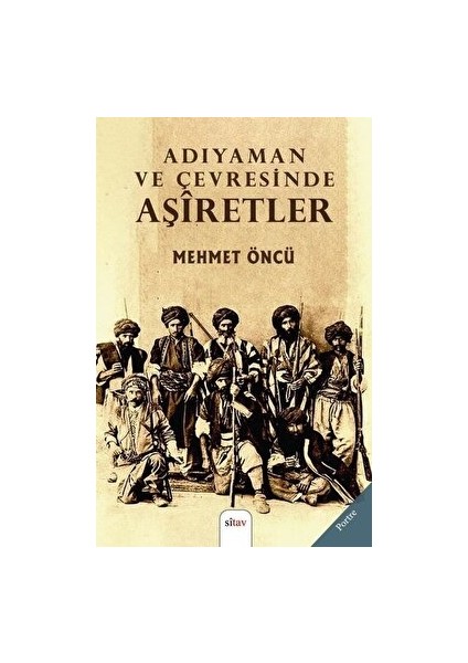 Adıyaman ve Çevresinde Aşiretler