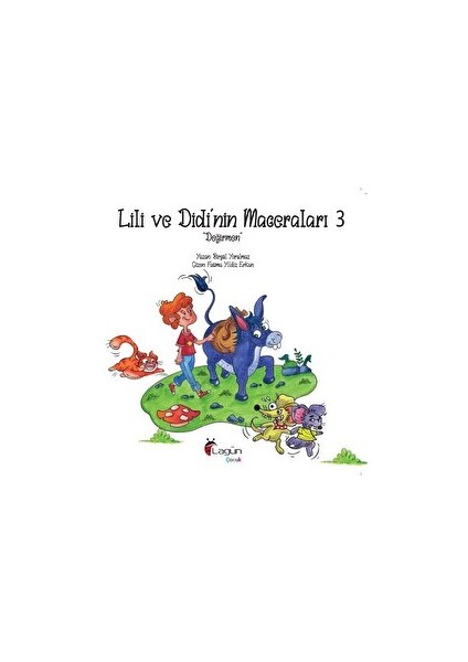 Lili ve Didi’nin Maceraları 3 “değirmen”