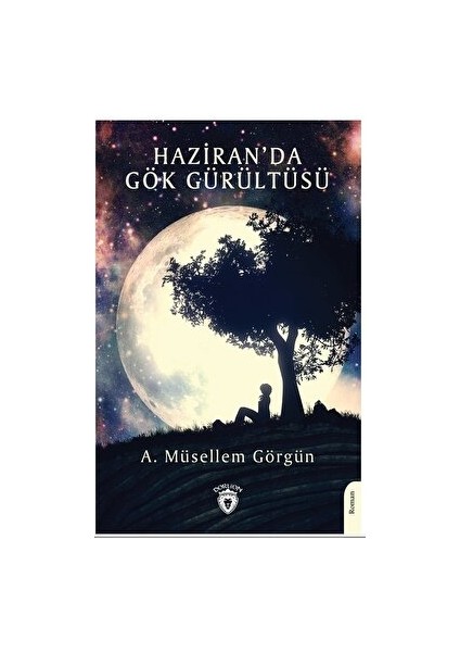 Haziran’da Gök Gürültüsü