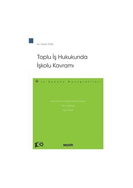 Toplu Iş Hukukunda Işkolu Kavramı