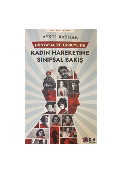 Dünya'da ve Türkiye'de Kadın Hareketine Sınıfsal Bakış