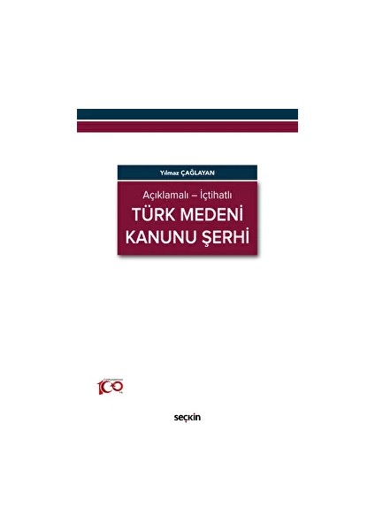 Türk Medeni Kanunu Şerhi