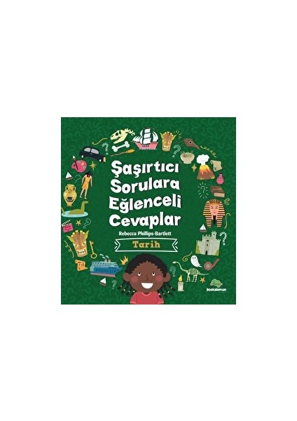 Şaşırtıcı Sorulara Eğenceli Cevaplar –tarih