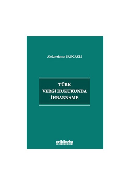 Türk Vergi Hukukunda Ihbarname