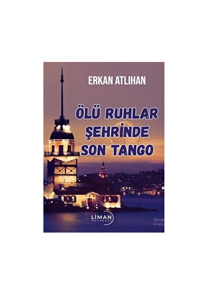 Ölü Ruhlar Şehrinde Son Tango