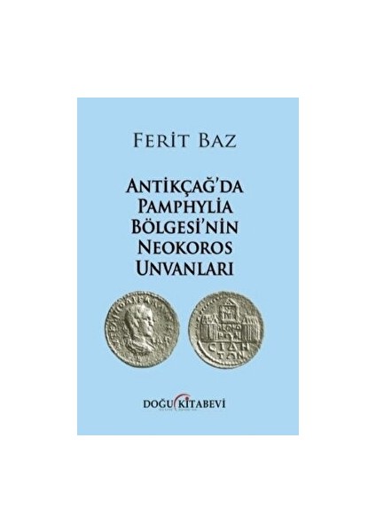 Antikçağ'da Pamphylia Bölgesi'nin Neokoros Unvanları