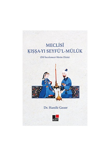 Meclisi Kıssa-Yı Seyfü’l Müluk