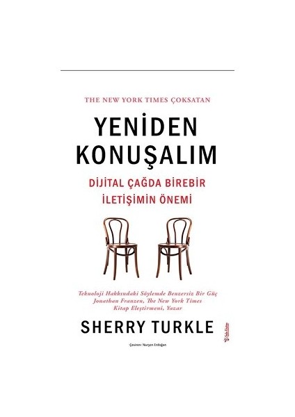 Yeniden Konuşalım: Dijital Çağda Birebir İletişimin Önemi - Sherry Turkle