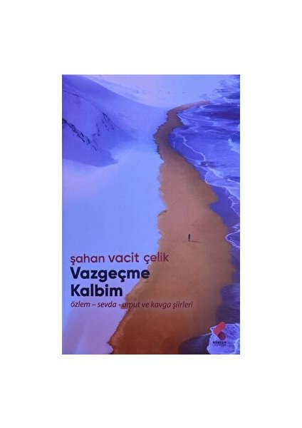Vazgeçme Kalbim