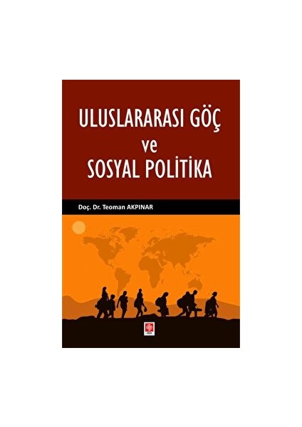 Uluslararası Göç ve Sosyal Politika