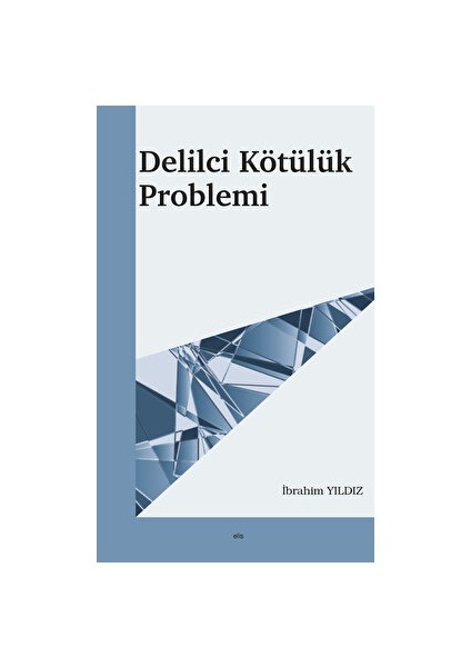 Delilci Kötülük Problemi