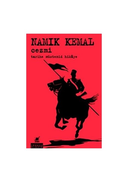 Cezmi: Tarihe Müstenid Hikaye - Namık Kemal