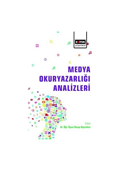 Medya Okuryazarlığı Analizleri