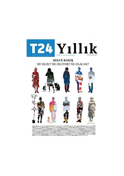 T24 Yıllık 2024'E Bakış