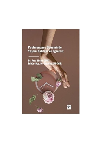 Postmenopoz Döneminde Yaşam Kalitesi ve Egzersiz