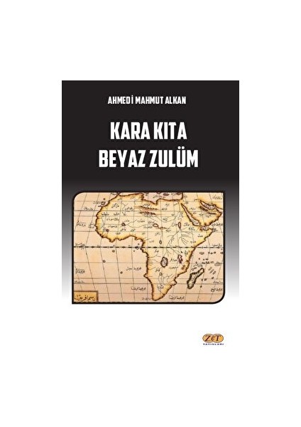 Kara Kıta Beyaz Zulüm
