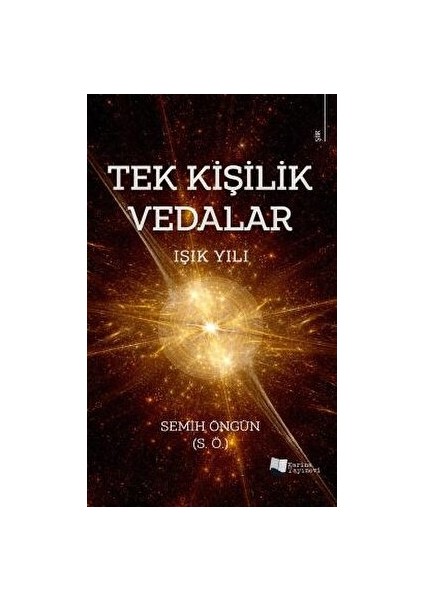 Tek Kişilik Vedalar - Işık Yılı