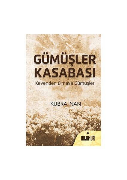 Gümüşler Kasabası