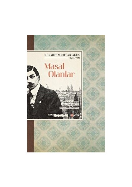 Masal Olanlar - Türk Edebiyatı Klasikleri