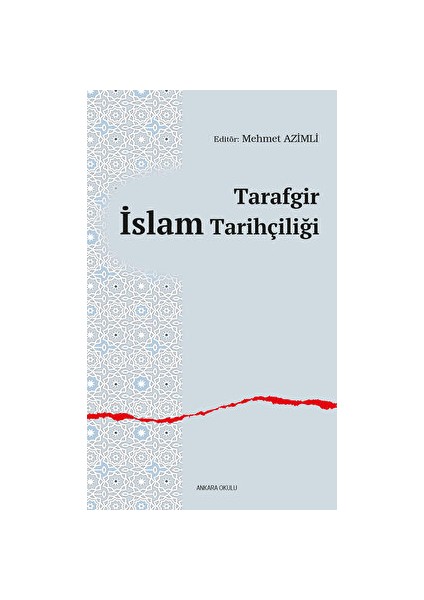 Tarafgir Islam Tarihçiliği