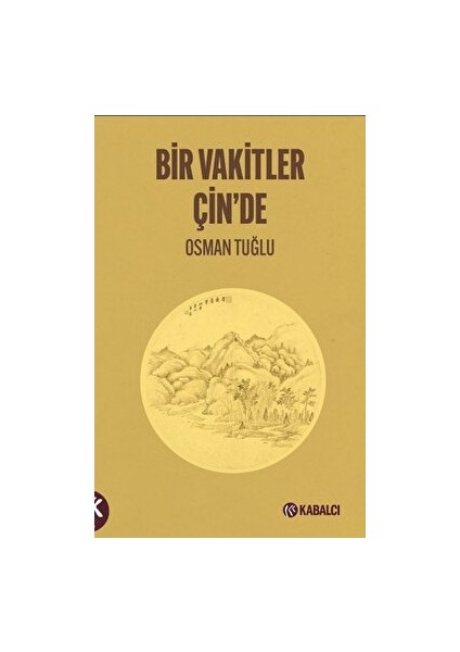 Bir Vakitler Çin’de