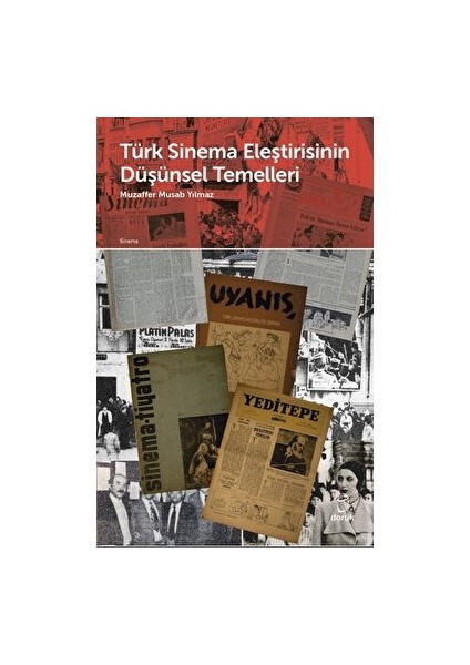 Türk Sinema Eleştirisinin Düşünsel Temelleri