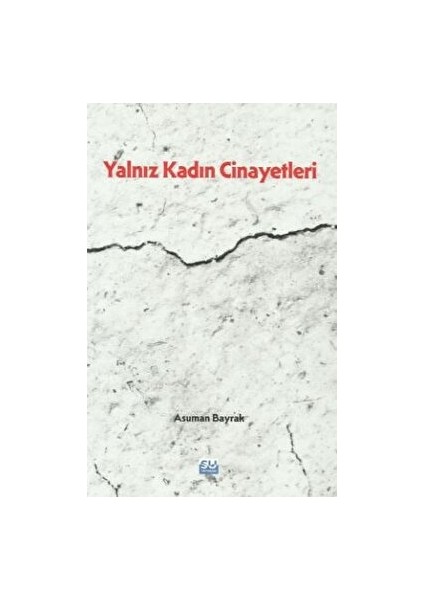 Yalnız Kadın Cinayetleri