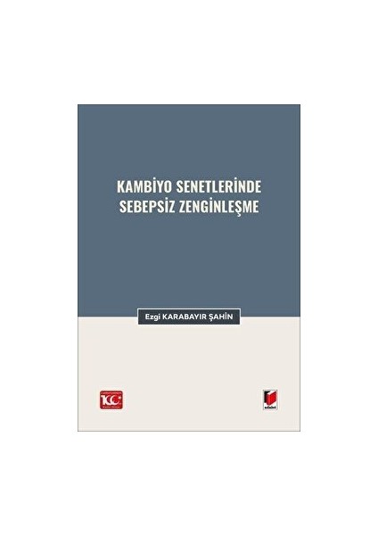 Kambiyo Senetlerinde Sebepsiz Zenginleşme