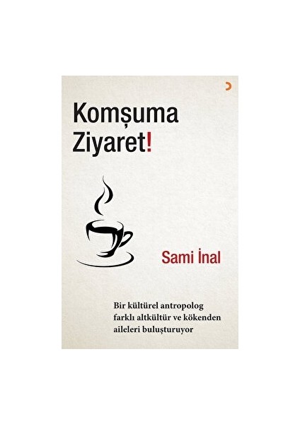 Komşuma Ziyaret!