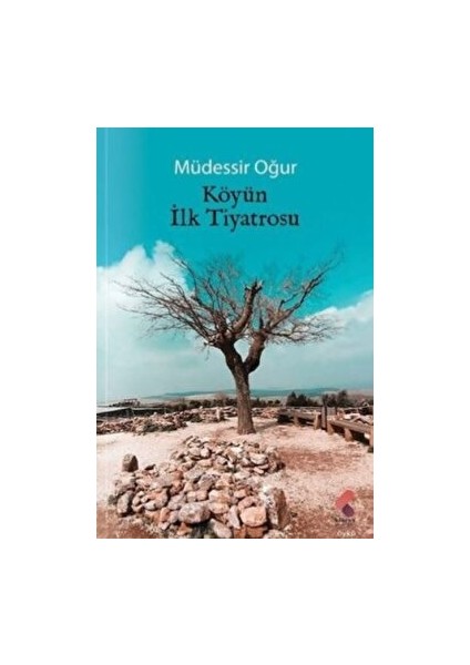 Köyün Ilk Tiyatrosu