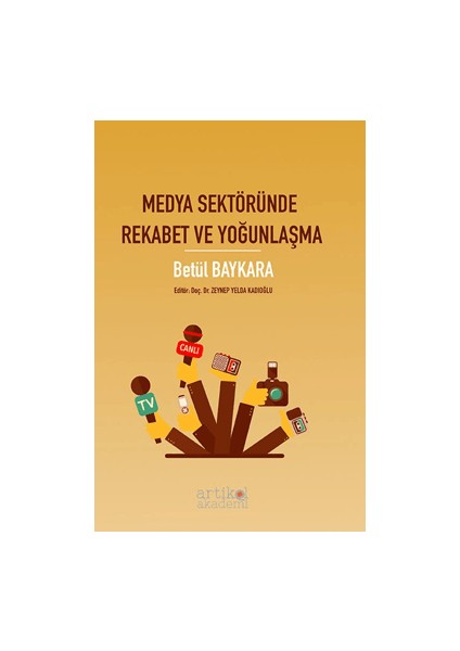 Medya Sektöründe Rekabet ve Yoğunlaşma