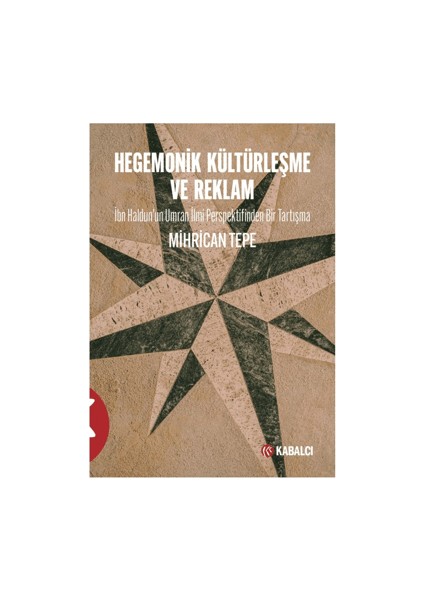 Hegemonik Kültürleşme ve Reklam