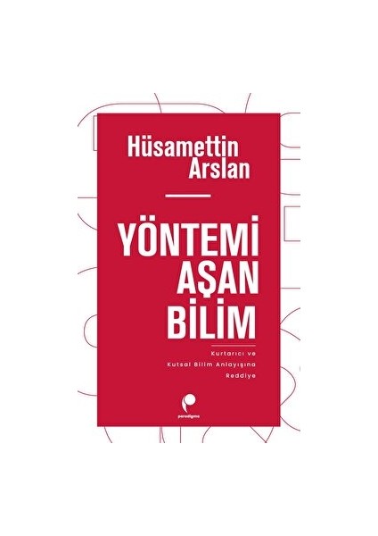 Yöntemi Aşan Bilim