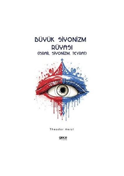 Büyük Siyonizm Rüyası