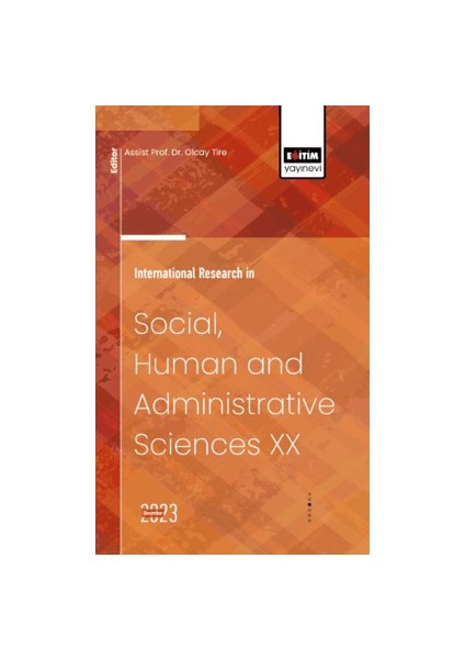 International Research In Social, Human And Administrative Sciences Xx