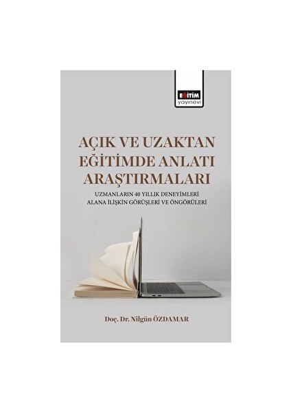 Açık ve Uzaktan Eğitimde Anlatı Araştırmaları