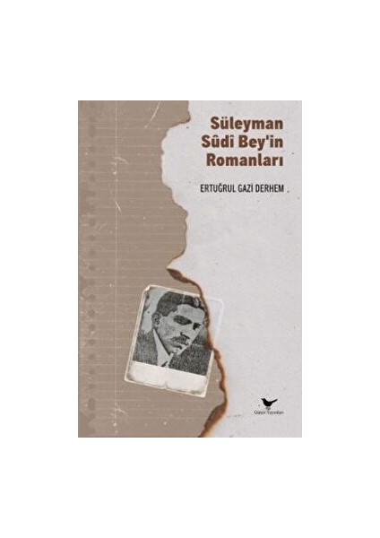 Süleyman Sudi Bey'in Romanları