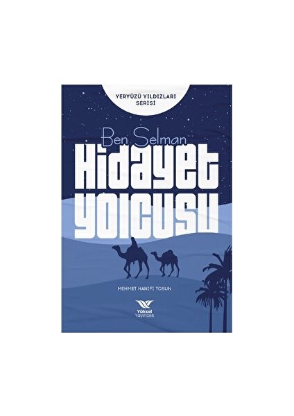 Ben Selman Hidayet Yolcusu